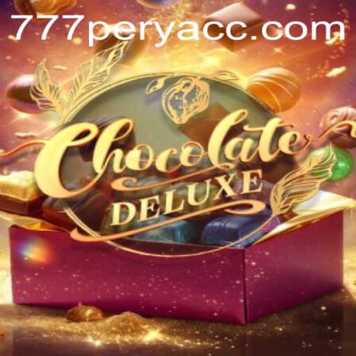 Unlocking the Sweet Adventure of ChocolateDeluxe with 777perya