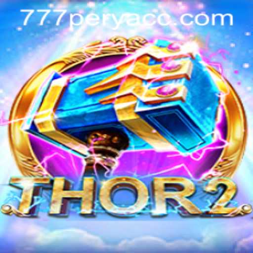 Discover the Exciting World of Thor2 and 777perya